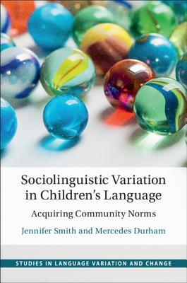 【预订】Sociolinguistic Variation in Children’s Language