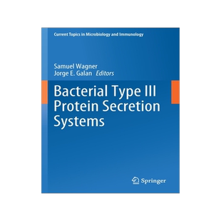 [预订]Bacterial Type III Protein Secretion Systems