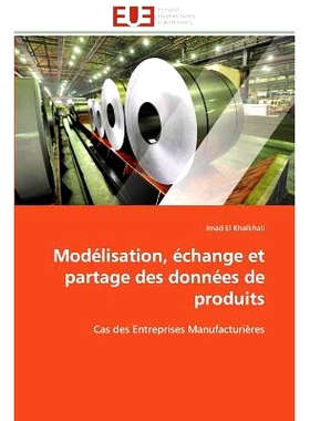 预订 Modelisation, Echange Et Partage Des Donnees de Produits = Moda(c)Lisation, A(c)Change Et Partage Des Donna(c)Es de