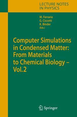 【预订】Computer Simulations in Condensed Matter: From Materials to Chemical Biology. Volume 2