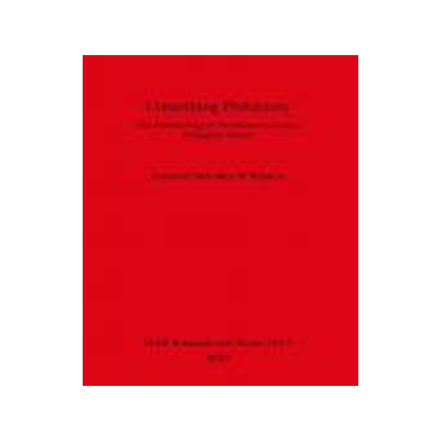[预订]Unearthing Prehistory 9781407300559