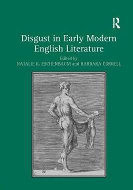 【预订】Disgust in Early Modern English Literature