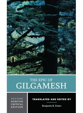 现货 The Epic of Gilgamesh: A Norton Critical Edition 吉尔伽美什史诗：诺顿评论版: 9780393643985