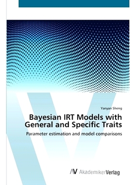预订 Bayesian IRT Models with General and Specific Traits