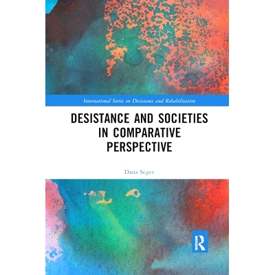 预订 Desistance and Societies in Comparative Perspective 贫困与社会比较视角: 9781032336305