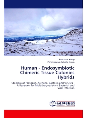 预订 Human - Endosymbiotic Chimeric Tissue Colonies Hybrids: 9786207995943