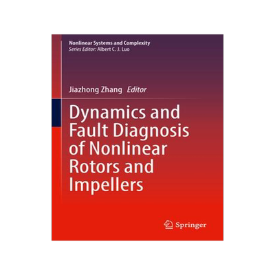 [预订]Dynamics and Fault Diagnosis of Nonlinear Rotors and Impellers 9783030943004