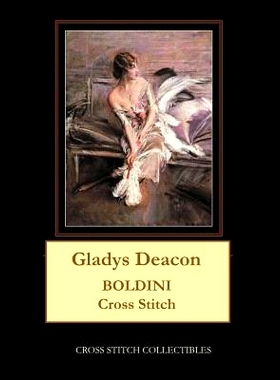 预订 Gladys Deacon: Boldini Cross Stitch Pattern: 9781729740088