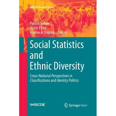 预订 Social Statistics and Ethnic Diversity: Cross-National Perspectives in Classifications and Identity Politics: 97833