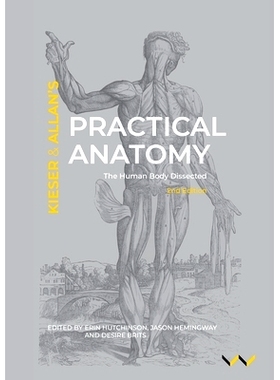 预订 Practical Anatomy: The Human Body Dissected 应用解剖学：解剖人体: 9781776145720