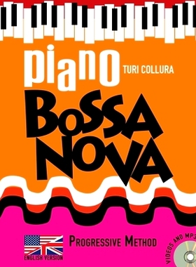 预订 Piano Bossa Nova: A Progressive Method: 9781539738657