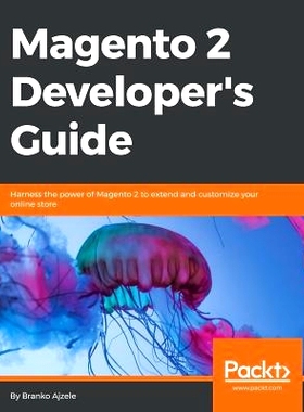 预订 Magento 2 Developer’s Guide Magento 2*指南: 9781785886584