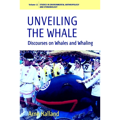 预订 UNVEILING THE WHALE: DISCOURSES ON WHALES AND WHALING: 9781845455811