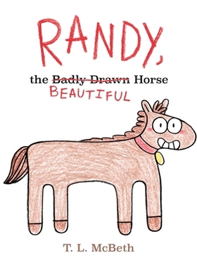【预订】Randy, the Badly Drawn Horse