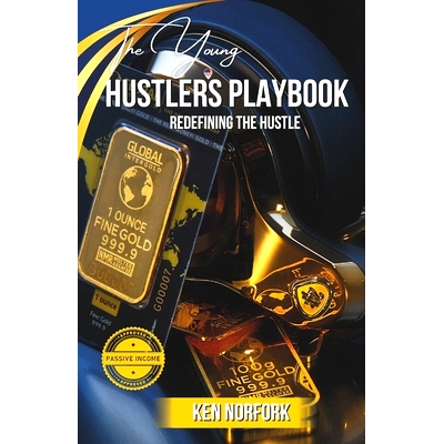 预订 The Young Hustler’s Playbook: Redefining the Hustle: 9798876539601