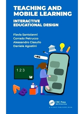 预订 Teaching and Mobile Learning: Interactive Educational Design 教学与移动学习：交互式教育设计: 9780367512187