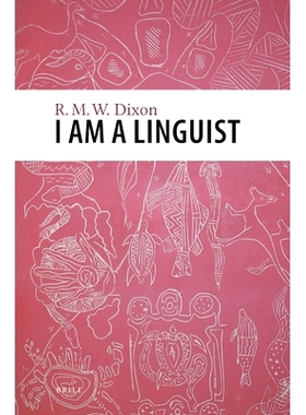 预订 I am a Linguist: With a foreword by Peter Matthews 我是语言学者：彼得马休斯前言: 9789004194052