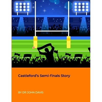 预订 Castleford’s Semi-finals Story: 9781716037795