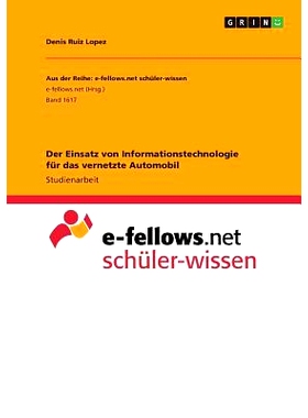 预订 Der Einsatz Von Informationstechnologie Fur Das Vernetzte Automobil: 9783668346536