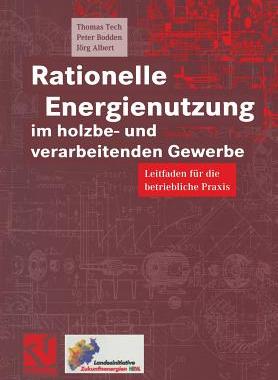 预订 Rationelle Energienutzung im holzbe- und verarbeitenden Gewerbe