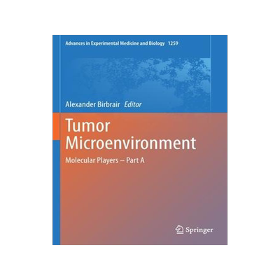 [预订]Tumor Microenvironment 9783030430955