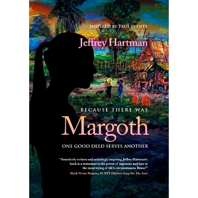 预订 Because There Was Margoth: One Good Deed Serves Another: 9798885810043