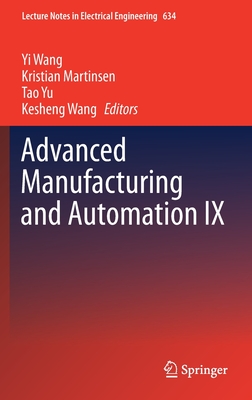 【预订】Advanced Manufacturing and Automation IX