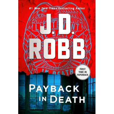 预订 Payback in Death: An Eve Dallas Novel: 9781250866127