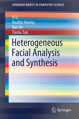 【预订】Heterogeneous Facial Analysis and Synthesis