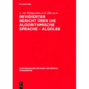 预订 Revidierter Bericht über die algorithmische Sprache – ALGOL68: 9783112708583