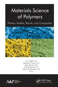 【预订】Materials Science of Polymers: Plastics, Rubber, Blends and Composit 9781774630822