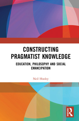 【预订】Constructing Pragmatist Knowledge 9780367418762