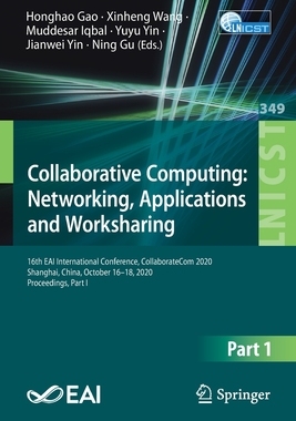 【预订】Collaborative Computing: Networking, Applications and Worksharing