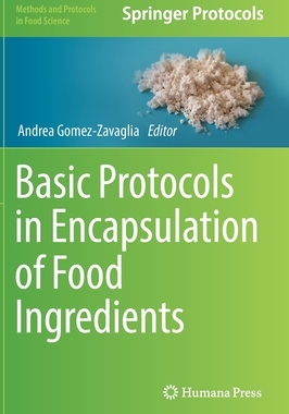 [预订]Basic Protocols in Encapsulation of Food Ingredients