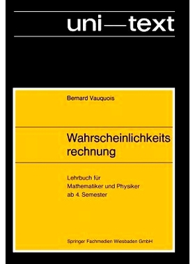 预订 Wahrscheinlichkeitsrechnung: Lehrbuch für Mathematiker und Physiker ab 4. Semester: 9783528035471