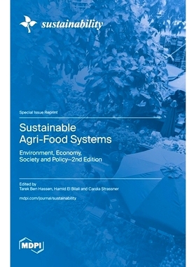 预订 Sustainable Agri-Food Systems: Environment, Economy, Society and Policy-2nd Edition: 9783725839650