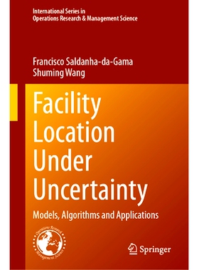 预订 Facility Location Under Uncertainty: Models, Algorithms and Applications 不确定性条件下的设施位置：模型、算法与应用