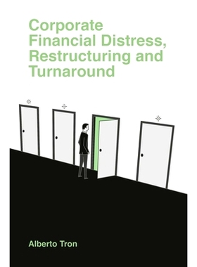 预订 Corporate Financial Distress: Restructuring and Turnaround 企业财务困境：重组与转机: 9781839829819