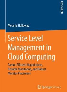 【预订】Service Level Management in Cloud Computing