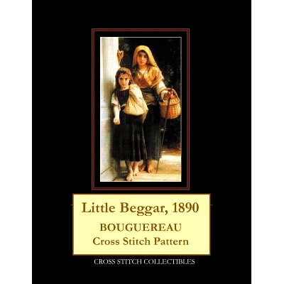 预订 Little Beggar, 1890: Bouguereau Cross Stitch Pattern: 9781091496965