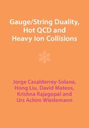 [预订]Gauge/String Duality, Hot QCD and Heavy Ion Collisions 9781009403528