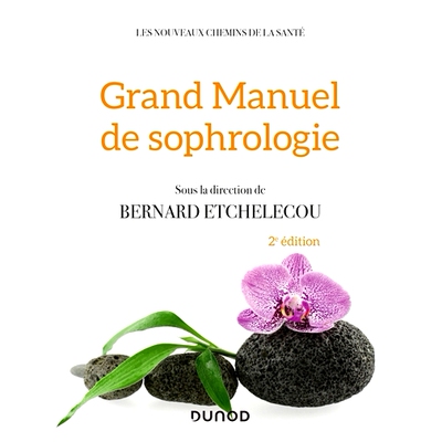 预订 Grand manuel de sophrologie 伟大的哲学手册: 9782100824915