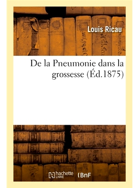预订 De la Pneumonie dans la grossesse 妊娠期肺炎: 9782014102031