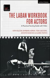【预订】The Laban Workbook for Actors