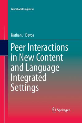 【预订】Peer Interactions in New Content and Language Integrated Settings