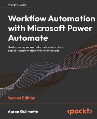 [预订]Workflow Automation with Microsoft Power Automate 9781803237671