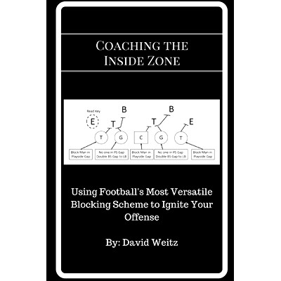 预订 Coaching the Inside Zone: Using Football’s Most Versatile Blocking Scheme to Ignite Your Offense: 9781521419359