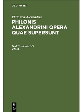 预订 Philonis Alexandrini Vol. 2 (Wendland) Pao: 9783112385616