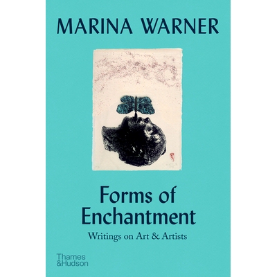 预订 Forms Of Enchantment Writings On Art & Artists 关于艺术和艺术家的魅力写作形式: 9780500295960