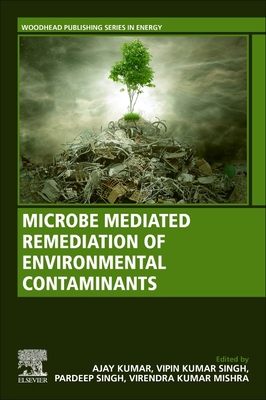 【预订】Microbe Mediated Remediation of Environmental Contaminants